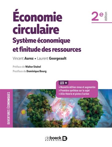 Économie circulaire : Système économique et finitude des ressources - Dominique Bourg - Vincent Aurez - Walter Stahel - Laurent Georgeault