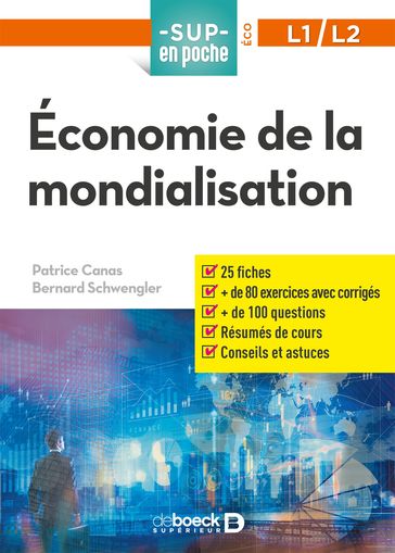 Économie de la mondialisation - Patrice Canas - Bernard Schwengler