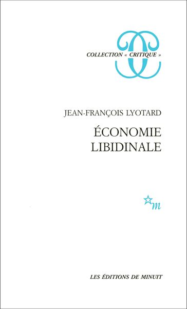 Économie libidinale - Jean-François Lyotard