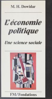 L Économie politique : une science sociale
