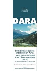 Économies, sociétés et espaces en Alpe: la grotte des Balmes à Sollières-Sardières (Savoie)