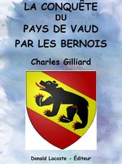 La conquête du Pays de Vaud par les Bernois