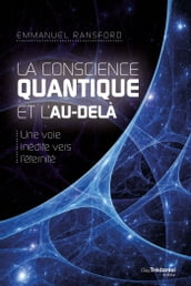 La conscience quantique et l