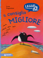 Il consiglio migliore. Ediz. a colori