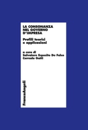 La consonanza nel governo d impresa. Profili teorici e applicazioni