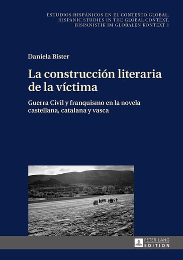 La construcción literaria de la víctima - Daniela Bister - Ulrich Winter