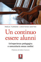 Un continuo essere alunni. Un esperienza pedagogica e comunitaria senza confini