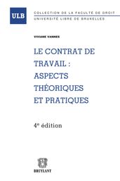 Le contrat de travail : aspects théoriques et pratiques