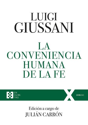La conveniencia humana de la fe - Luigi Giussani