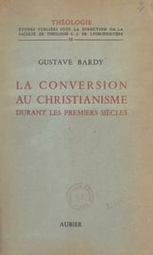 La conversion au christianisme durant les premiers siècles