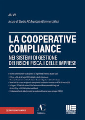 La cooperative compliance nei sistemi di gestione dei rischi fiscali delle imprese