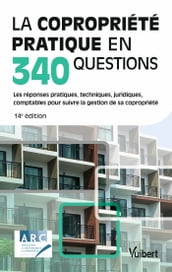 La copropriété pratique en 340 questions