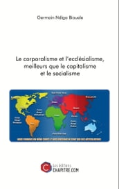 Le corporalisme et l ecclésialisme, meilleurs que le capitalisme et le socialisme