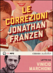 Le correzioni letto da Vinicio Marchioni. Audiolibro. 2 CD Audio formato MP3