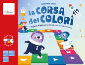 La corsa dei colori. Il gioco di percorso in cui non serve contare