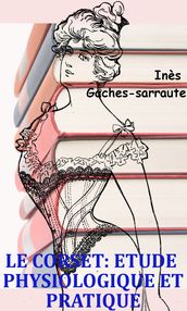 Le corset étude physiologique et pratique