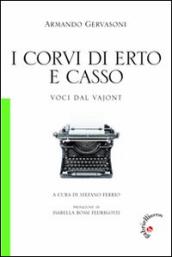 I corvi di Erto e Casso. Voci dal Vajont