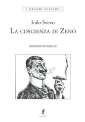 La coscienza di Zeno. Ediz. integrale