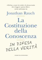 La costituzione della conoscenza. In difesa della verità