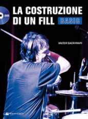 La costruzione di un fill-basic. Con DVD