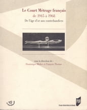 Le court métrage français de 1945 à 1968