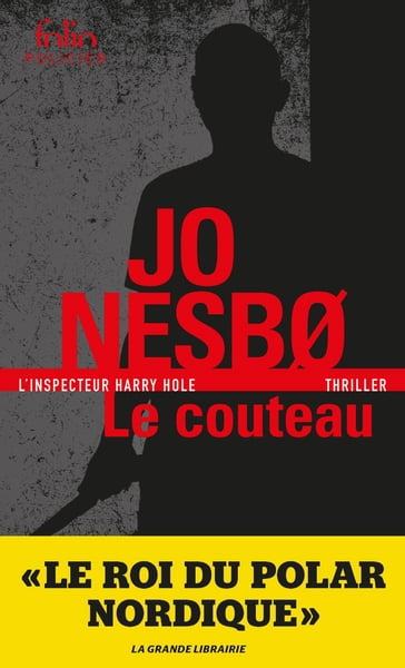 Le couteau (L'inspecteur Harry Hole) - Jo Nesbø