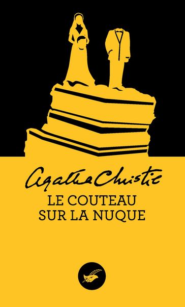 Le couteau sur la nuque (Nouvelle traduction révisée) - Agatha Christie