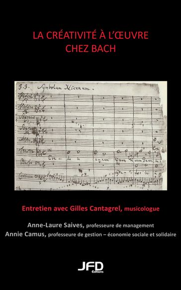 La créativité à l'oeuvre chez Bach - Anne-Laure Saives - Annie Camus - Gilles Cantagrel