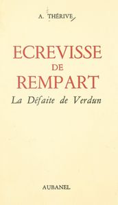 Écrevisse de rempart : la défaite de Verdun