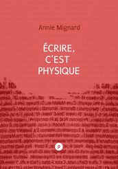 Écrire, c est physique