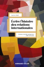 Écrire l histoire des relations internationales