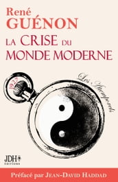 La crise du monde moderne de René Guénon