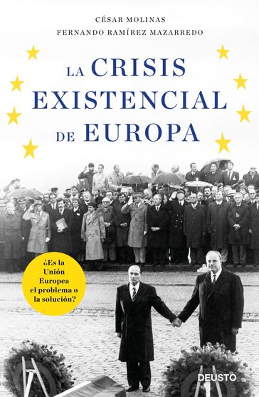 La crisis existencial de Europa - César Molinas Sans - Fernando Ramírez Mazarredo