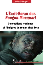 L Écrit-Écran des Rougon-Macquart