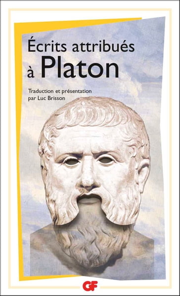 Écrits attribués à Platon - Luc Brisson - Platon
