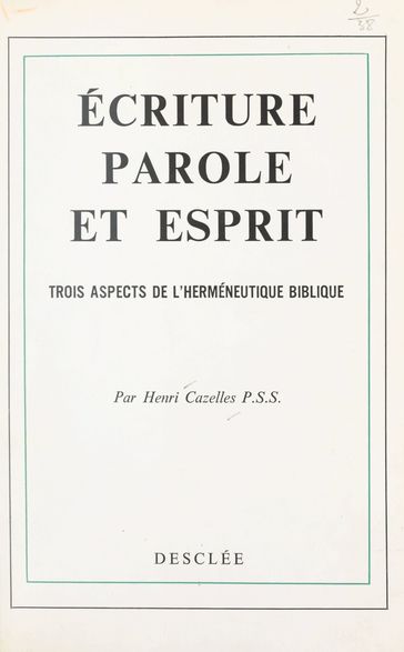 Écriture, Parole et Esprit - Henri Cazelles
