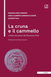 La cruna e il cammello. L Italia alla prova del Recovery Plan