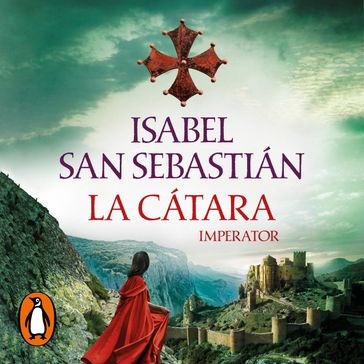 La cátara (IMPERATOR) (Epopeya Cátara 1) - Isabel San Sebastián