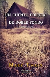 Un cuento policial de doble fondo