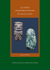 La cultura arqueológica Mezcala