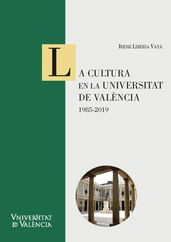 La cultura en la Universitat de València: 1985-2019