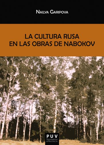 La cultura rusa en las obras de Nabokov - Nailya Garipova