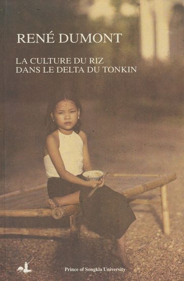 La culture du riz dans le delta du Tonkin - René Dumont