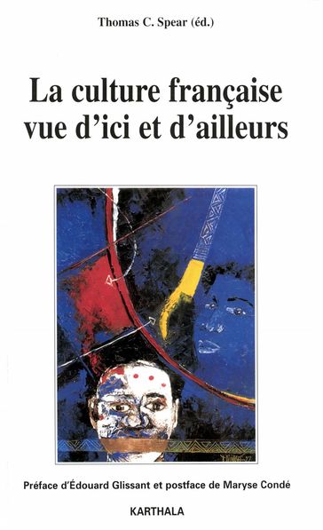 La culture française vue d'ici et d'ailleurs - Collectif - Thomas Spear