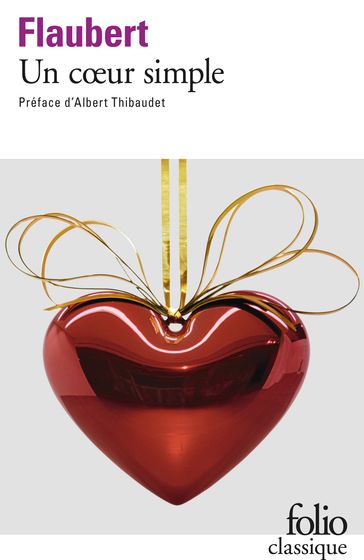 Un cœur simple (édition enrichie) - Flaubert Gustave