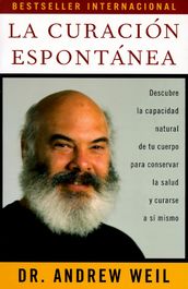 La curación espontánea / Spontaneous Healing