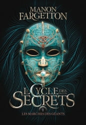 Le cycle des secrets (Tome 1) - Les marches des géants