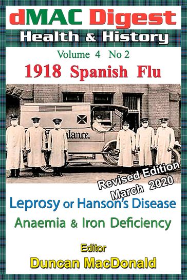 dMAC Digest: Health, Vol 4 No 2a 1918 Spanish Flu - Duncan MacDonald