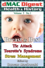 dMAC Digest Volume 5 No 1: Breast is Best