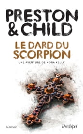 Le dard du scorpion - Une aventure de Nora Kelly